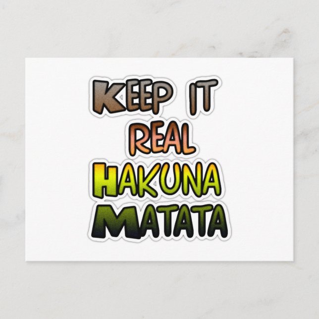 Carte Postale Inspiration Art "Keep It Real Hakuna Matata" (Devant)