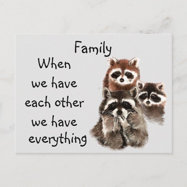 Carte Postale Inspirational Family Quote Fun Raccoon Animaux (Devant)