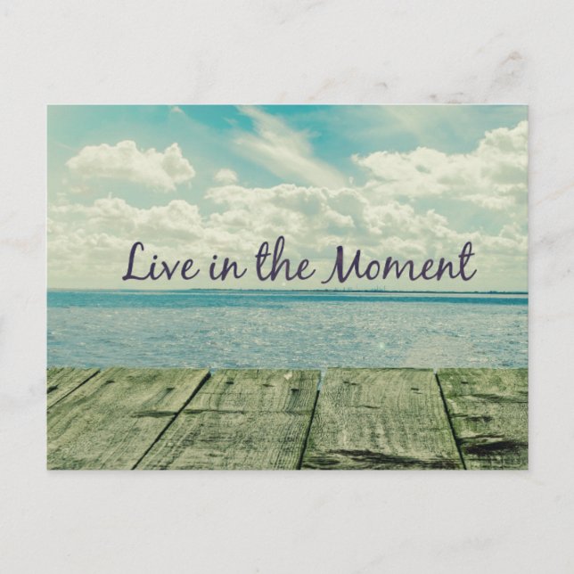 Carte Postale Inspirational Live in the Moment Citation (Devant)