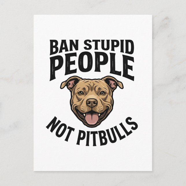 Carte Postale Interdire les gens stupides pas les Pitbulls Vinta (Devant)