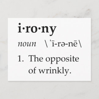 Carte Postale Ironie Définition L'opposé de Wrinkly