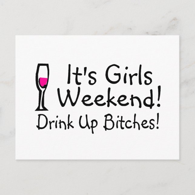 Carte Postale Its Girls Weekend Drunk Up Wine (Devant)