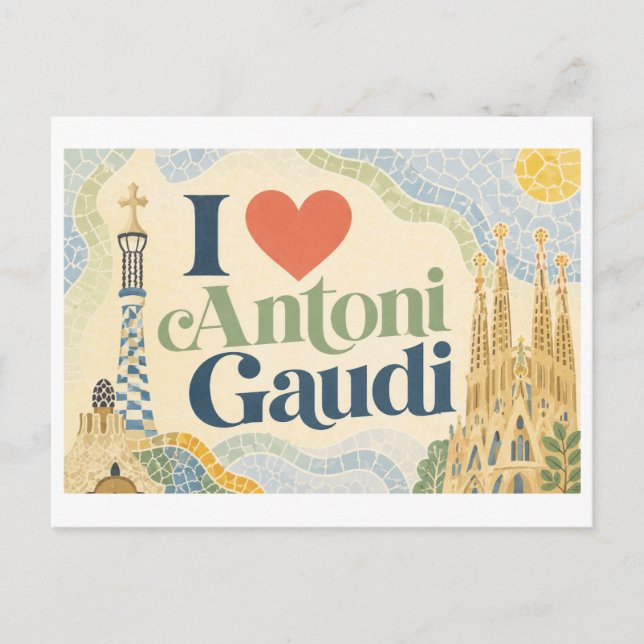 Carte Postale "J'[aime] Antoni Gaudi" (Devant)