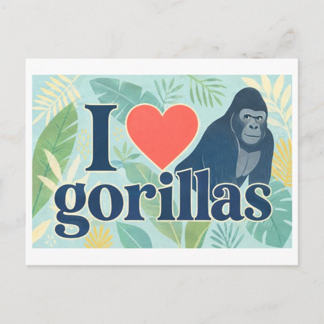 Carte Postale "J'[Aime] les Gorilles" (Devant)