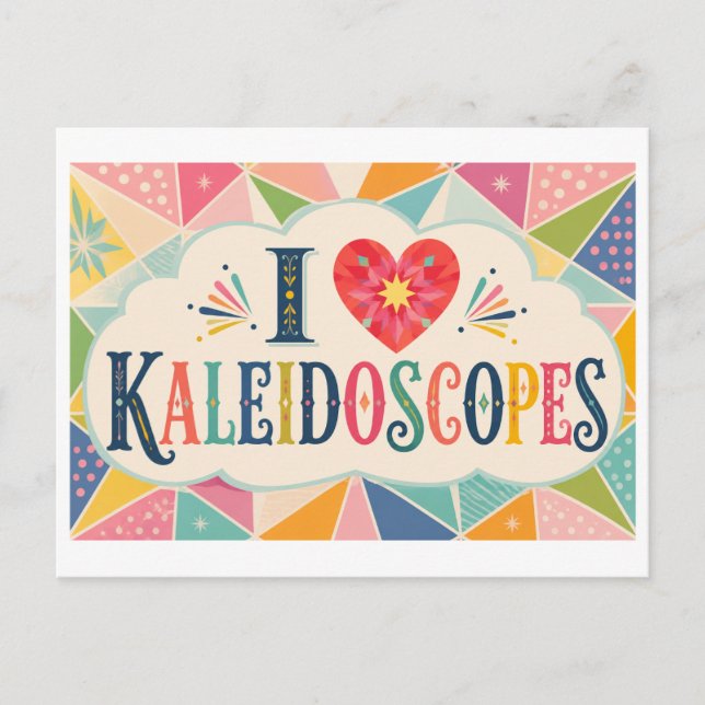 Carte Postale "J'[Aime] les Kaléidoscopes" (Devant)