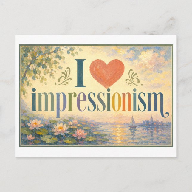 Carte Postale "J'[Aime] l'impressionnisme" (Devant)