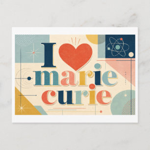 Carte Postale "J'[cœur] Marie Curie"