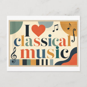 Carte Postale "J'adore la musique classique"