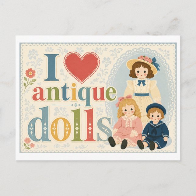 Carte Postale "J'adore les poupées antiques" (Devant)