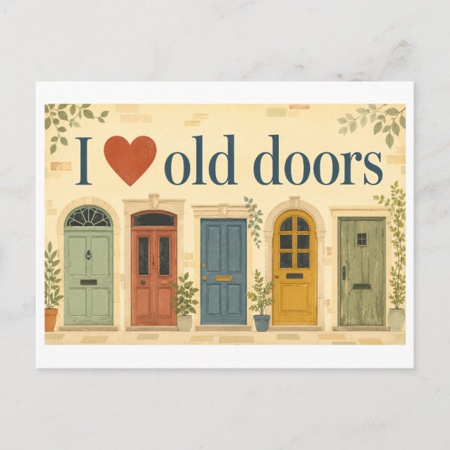 Carte Postale "J'adore les vieilles portes" (Devant)