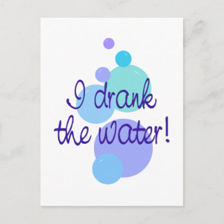 Carte Postale J'ai bu l'eau