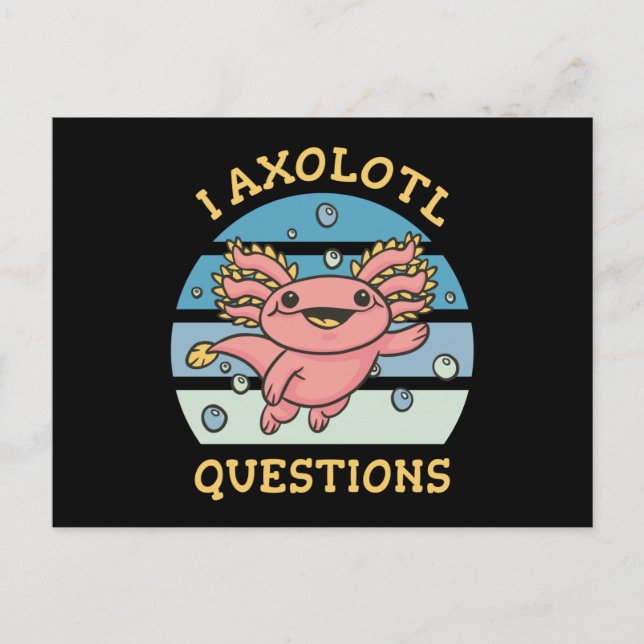 Carte Postale J'ai des questions sur l'axolotl (Devant)