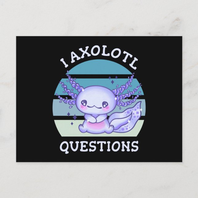 Carte Postale J'ai des questions sur l'axolotl (Devant)