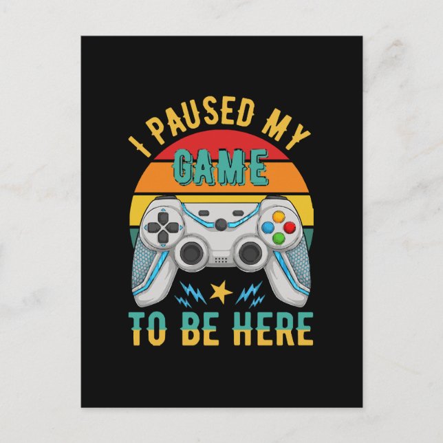 Carte Postale j'ai mis mon jeu en pause (Devant)