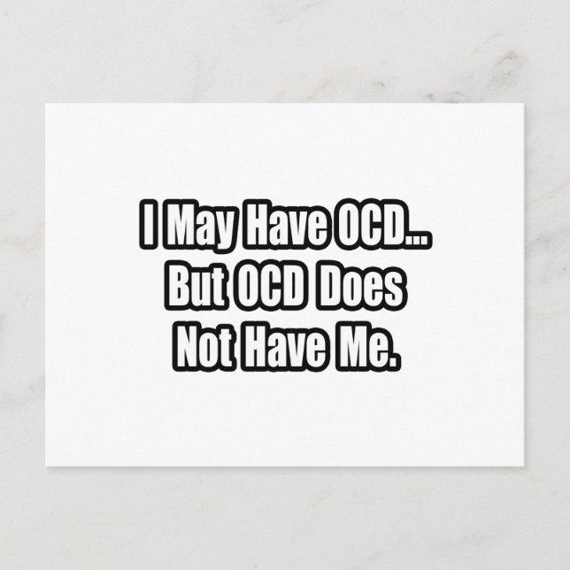 Carte Postale J'Ai Peut-Être Un OCD, Mais... (Devant)