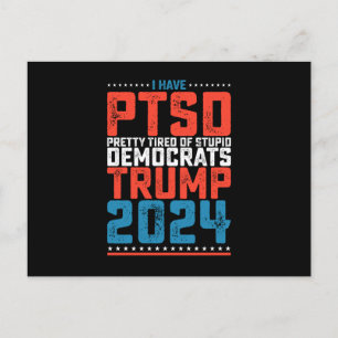 Carte Postale J'Ai Ptsd Assez Fatigué Des Démocrates Trump 2024