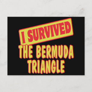 CARTE POSTALE J'AI SURVÉCU AU TRIANGLE BERMUDA