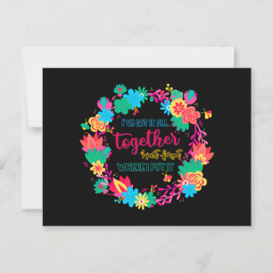 Carte Postale J'Ai Tout Compris, J'Ai Oublié Où J'Ai Mis