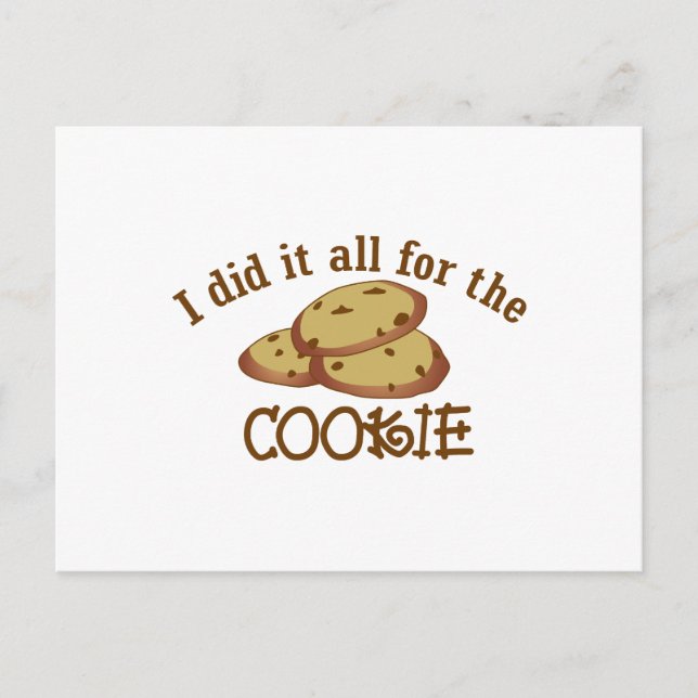 Carte Postale J'ai tout fait pour le biscuit (Devant)