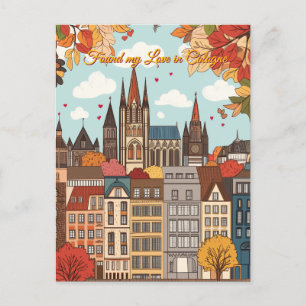 Carte Postale J'ai trouvé mon amour à Cologne Saint Valentin