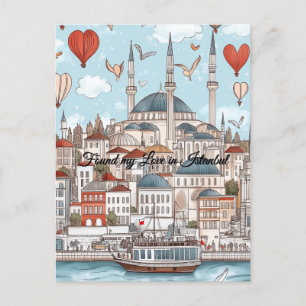 Carte Postale J'ai trouvé mon amour à Istanbul la Saint Valentin