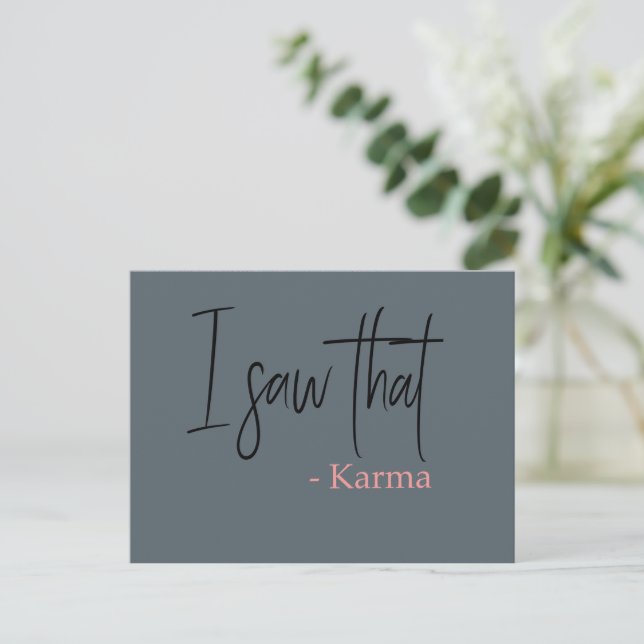 Carte Postale J'ai vu ce slogan de citation karma (Debout devant)