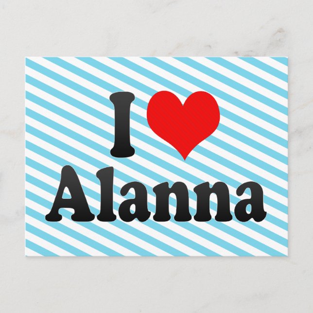 Carte Postale J'aime Alanna (Devant)