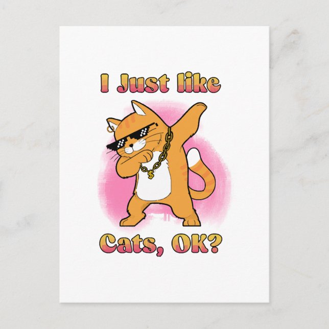 Carte Postale J'aime juste les chats, OK Chat qui dab (Devant)