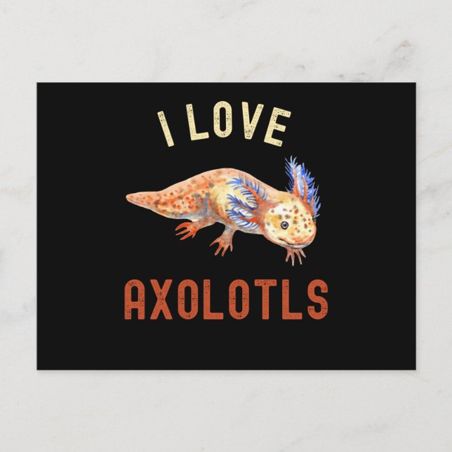 Carte Postale J'Aime Les Axolotls, Mignons Axolotl Drôle (Devant)