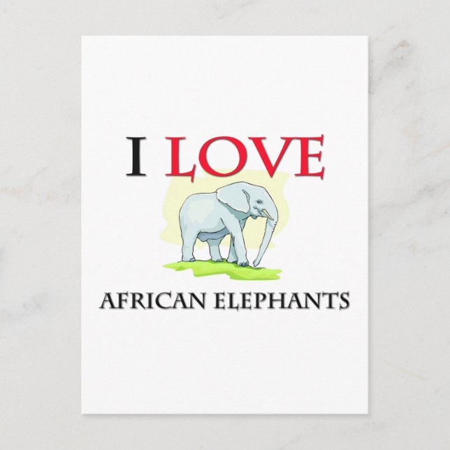 Carte Postale J'aime les éléphants africains (Devant)