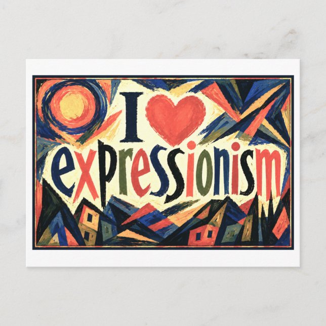 Carte Postale "J'aime l'expressionnisme" (Devant)