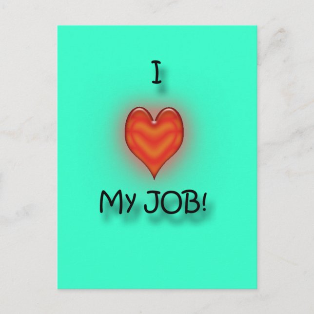 Carte Postale J'Aime Mon Travail ! (Devant)