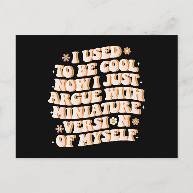 Carte Postale J'Avais L'Habitude D'Être Cool Maintenant J'Argue  (Devant)