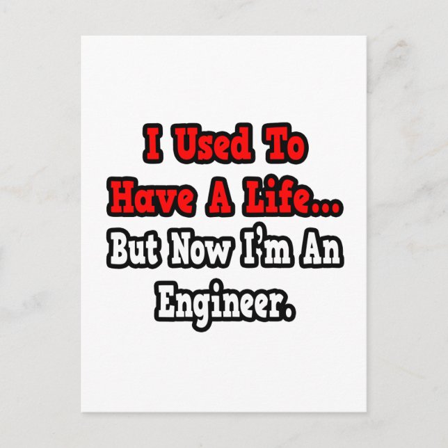 Carte Postale J'avais une vie...Ingénieur (Devant)