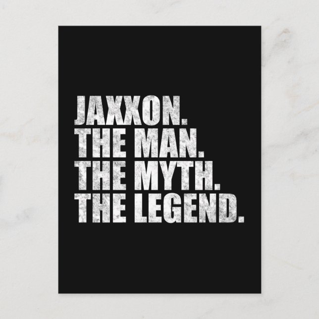 Carte Postale Jaxxon name, Jaxxon The Man The Myth The Legend (Devant)