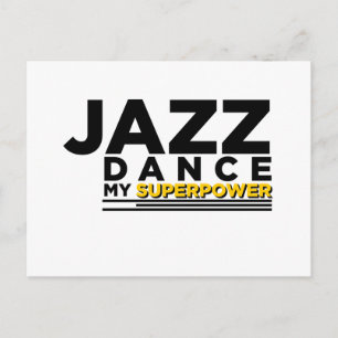 CARTE POSTALE JAZZ DANSE MA SUPERPUISSANCE