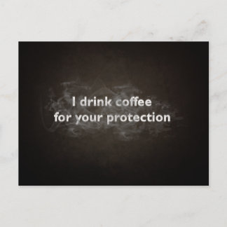 Carte Postale Je Bois Du Café Pour Votre Protection