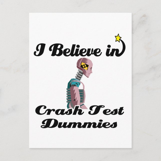 Carte Postale je crois aux mannequins de crash test (Devant)