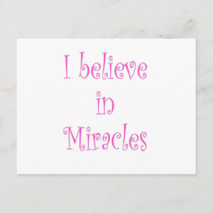 Carte Postale Je crois aux miracles