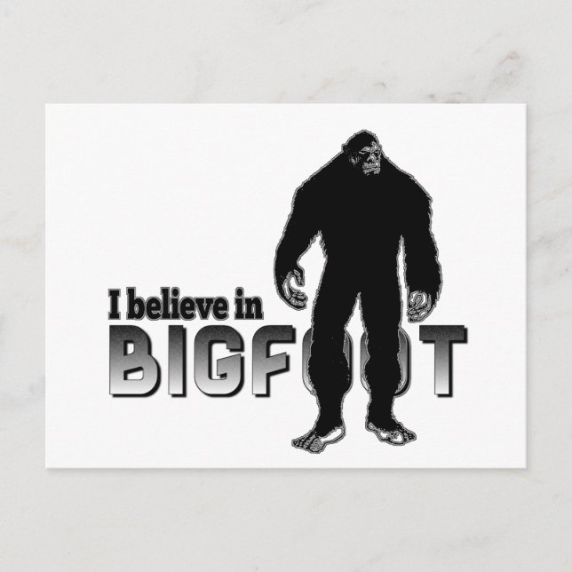 Carte Postale Je crois en BIGFOOT (Devant)