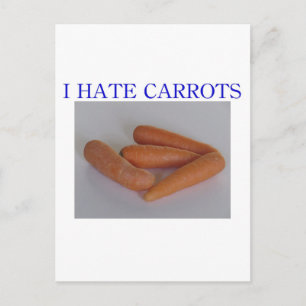 Carte Postale Je déteste les carottes