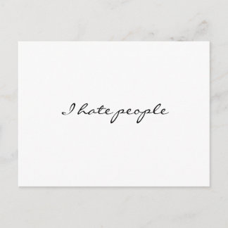 Carte Postale Je déteste les gens