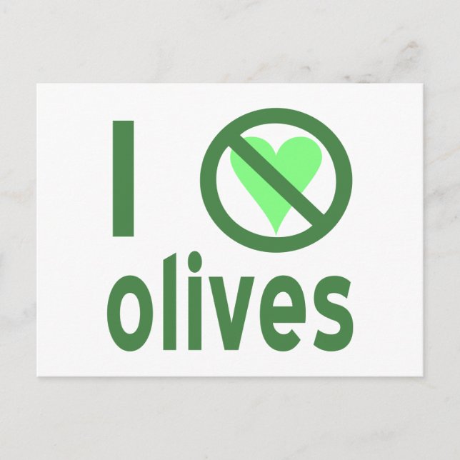 Carte Postale Je déteste les olives, pas d'amour vert (Devant)