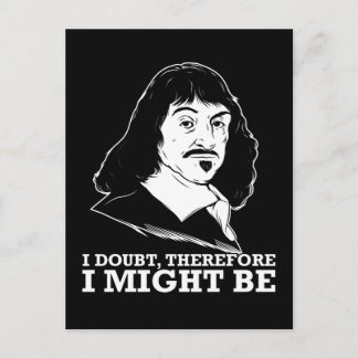Carte Postale je doute donc que je sois - rene descartes