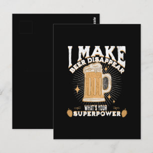 Carte Postale Je fais disparaître la bière, quelle est votre sup