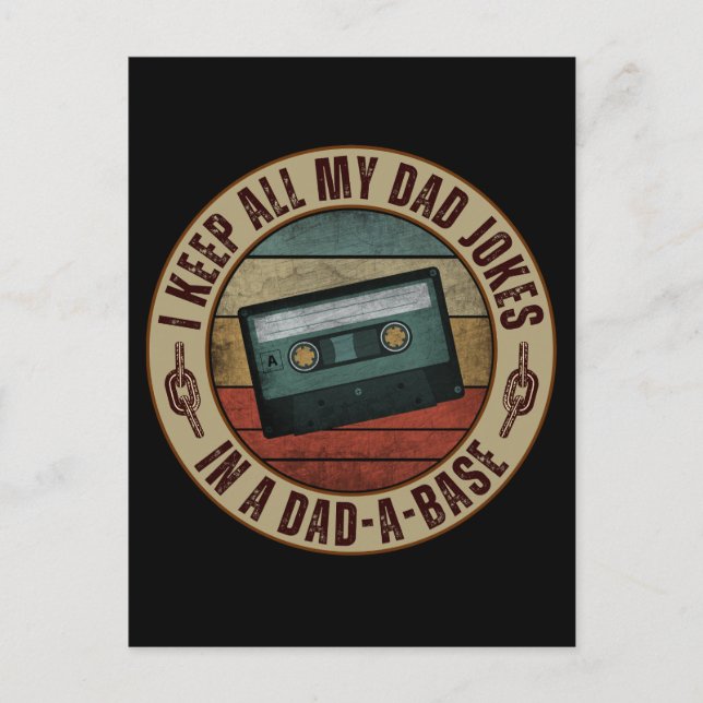 Carte Postale Je garde toutes mes blagues de papa dans une base  (Devant)