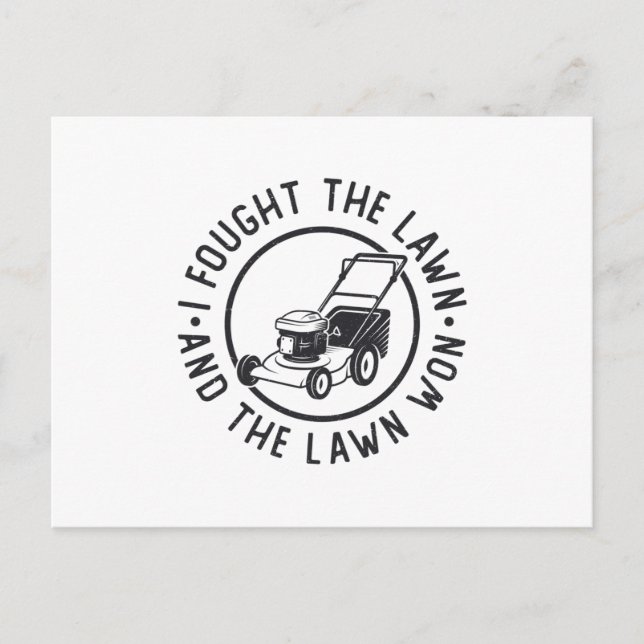 Carte Postale Je Me Suis Battu La Pelouse Et La Pelouse A Gagné (Devant)