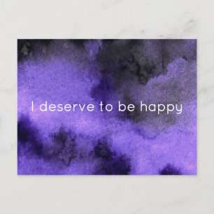 Carte Postale Je mérite d'être heureux avec l'affirmation violet