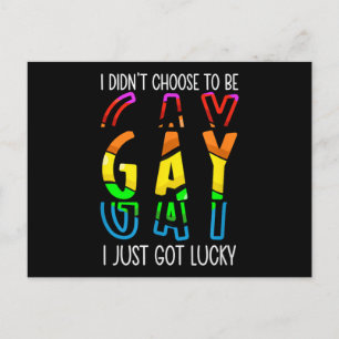 Carte Postale Je n'ai pas choisi d'être gay, j'ai juste eu de la