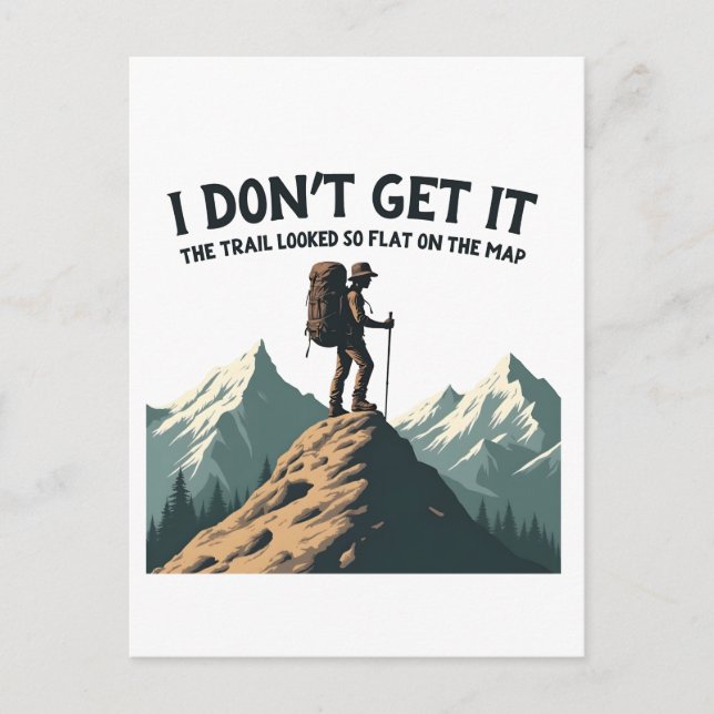 Carte Postale Je ne comprends pas le sentier si plat Randonnée (Devant)